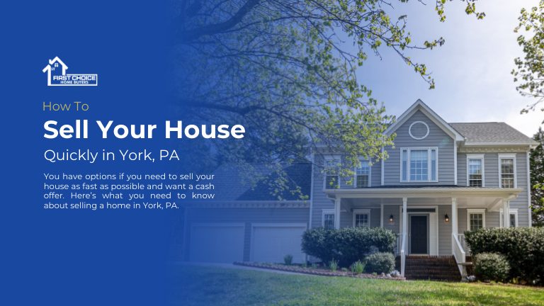 How To Sell Your House Quickly in York, PA